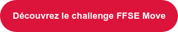 Découvrez le challenge FFSE Move